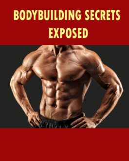 Bodybuilding Secrets Exposed