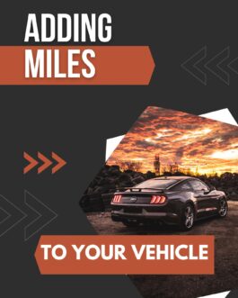 Adding Miles To Your Vehicle